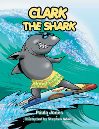 Cover image: Clark the Shark 9781481766951