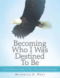Cover image: Becoming Who I Was Destined to Be 9781481754460