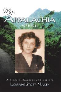 Cover image: My Appalachia  1924-1942 9781438988207