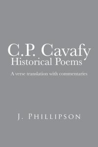 Cover image: C.P. Cavafy  Historical Poems 9781481788618