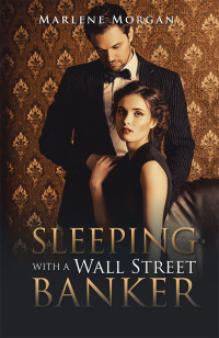 Imagen de portada: Sleeping with a Wall Street Banker 9781481788731