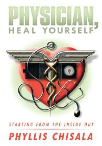 Cover image: Physician, Heal Yourself 9781449067342