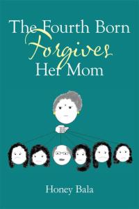 Imagen de portada: The Fourth Born Forgives Her Mom 9781456771058