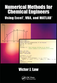 Immagine di copertina: Numerical Methods for Chemical Engineers Using Excel, VBA, and MATLAB 1st edition 9781466575349