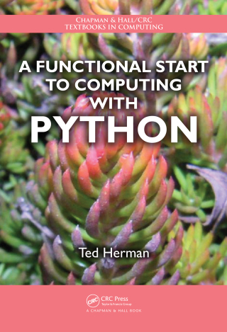 Cover image: A Functional Start to Computing with Python 1st edition 9781138460829