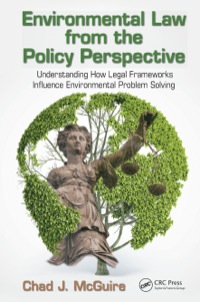 صورة الغلاف: Environmental Law from the Policy Perspective 1st edition 9781482203677