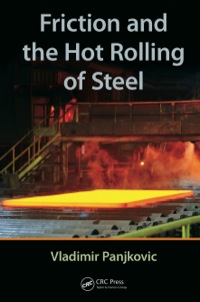 صورة الغلاف: Friction and the Hot Rolling of Steel 1st edition 9781138077171