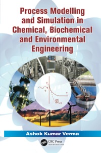 Imagen de portada: Process Modelling and Simulation in Chemical, Biochemical and Environmental Engineering 1st edition 9781138075085