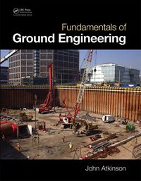 表紙画像: Fundamentals of Ground Engineering 1st edition 9781482206173