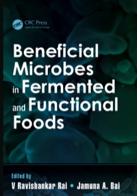 Cover image: Beneficial Microbes in Fermented and Functional Foods 1st edition 9781482206623