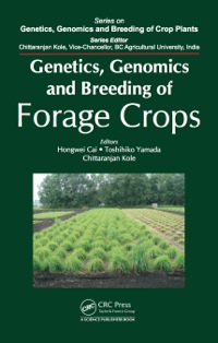 Cover image: Genetics, Genomics and Breeding of Forage Crops 1st edition 9781482208108