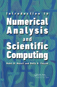 Imagen de portada: Introduction to Numerical Analysis and Scientific Computing 1st edition 9781466589483