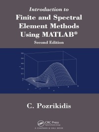 Imagen de portada: Introduction to Finite and Spectral Element Methods Using MATLAB 2nd edition 9781482209150