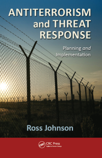 表紙画像: Antiterrorism and Threat Response 1st edition 9781032402581