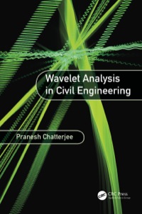 Omslagafbeelding: Wavelet Analysis in Civil Engineering 1st edition 9781482210552