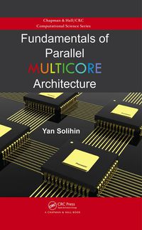 Cover image: Fundamentals of Parallel Multicore Architecture 1st edition 9780367575281