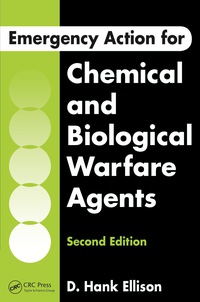 Cover image: Emergency Action for Chemical and Biological Warfare Agents 2nd edition 9781138422643