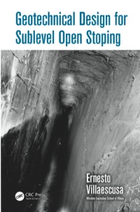 صورة الغلاف: Geotechnical Design for Sublevel Open Stoping 1st edition 9781482211887