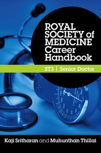 صورة الغلاف: Royal Society of Medicine Career Handbook: ST3 - Senior Doctor 1st edition 9781853159299