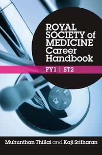 Cover image: Royal Society of Medicine Career Handbook: FY1 - ST2 1st edition 9781138451544