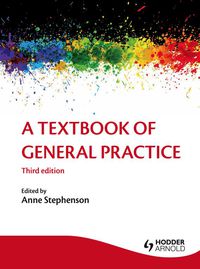Imagen de portada: A Textbook of General Practice 3E 3rd edition 9781138460065