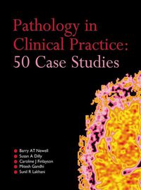 Cover image: Pathology in Clinical Practice: 50 Case Studies 1st edition 9781138456662