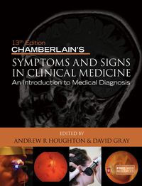 Imagen de portada: Chamberlain's Symptoms and Signs in Clinical Medicine, An Introduction to Medical Diagnosis 13th edition 9780340974254