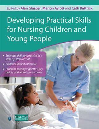 Imagen de portada: Developing Practical Skills for Nursing Children and Young People 1st edition 9780340974193