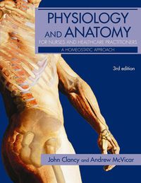 Imagen de portada: Physiology and Anatomy for Nurses and Healthcare Practitioners 3rd edition 9780340967591
