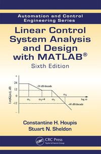 Imagen de portada: Linear Control System Analysis and Design with MATLAB 6th edition 9781466504264