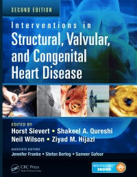 صورة الغلاف: Interventions in Structural, Valvular and Congenital Heart Disease 2nd edition 9780367575984