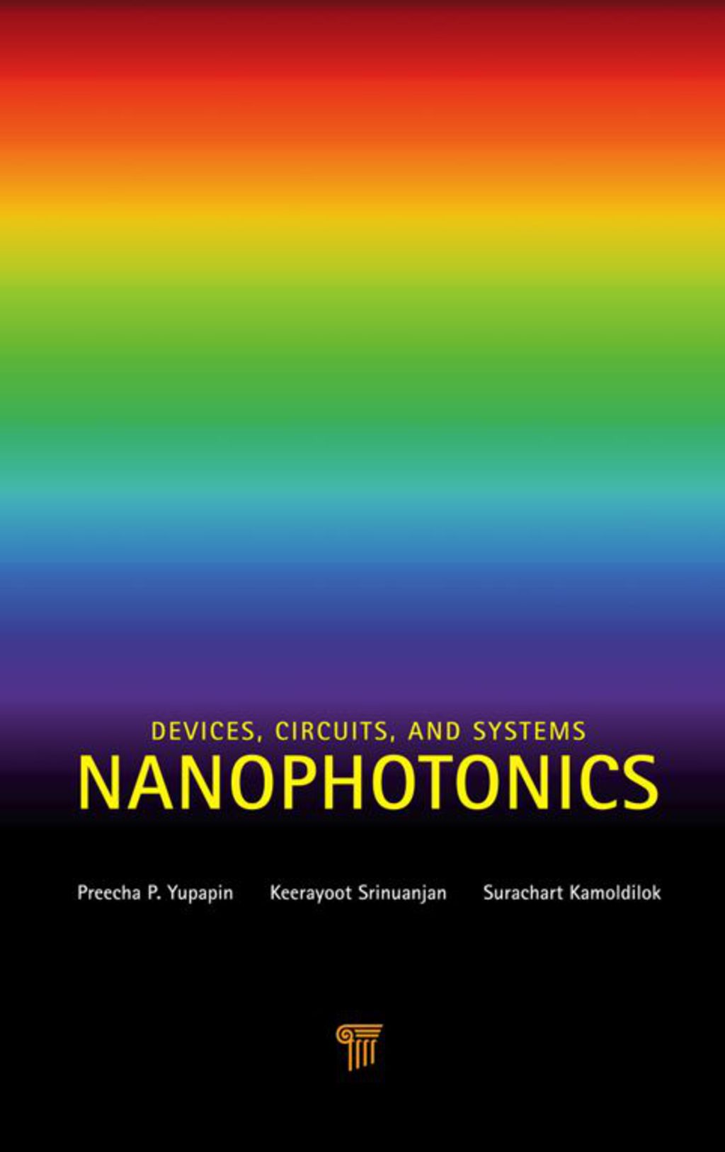 Nanophotonics Devices, Circuits, and Systems 1st Edition