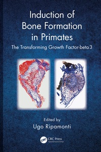 Cover image: Induction of Bone Formation in Primates 1st edition 9781482216165