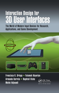 Imagen de portada: Interaction Design for 3D User Interfaces 1st edition 9781032242842