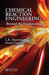Omslagafbeelding: Chemical Reaction Engineering 1st edition 9781439831229