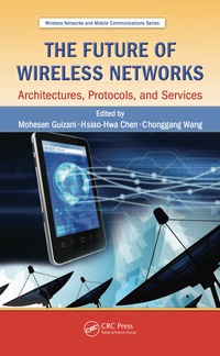 Immagine di copertina: The Future of Wireless Networks 1st edition 9781482220940