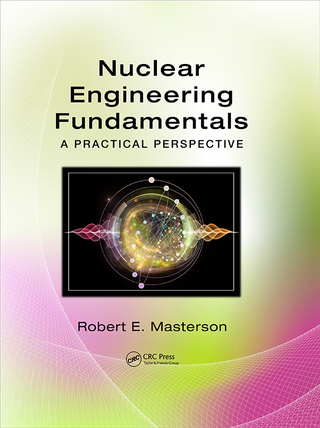 Cover image: Nuclear Engineering Fundamentals 1st edition 9781482221497