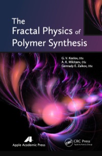 表紙画像: The Fractal Physics of Polymer Synthesis 1st edition 9781774632925