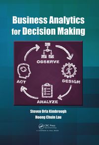 Cover image: Business Analytics for Decision Making 1st edition 9781482221763