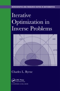 表紙画像: Iterative Optimization in Inverse Problems 1st edition 9781482222333