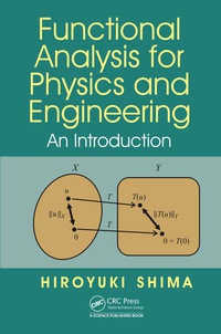 صورة الغلاف: Functional Analysis for Physics and Engineering 1st edition 9781482223019