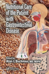 Imagen de portada: Nutritional Care of the Patient with Gastrointestinal Disease 1st edition 9781032098418