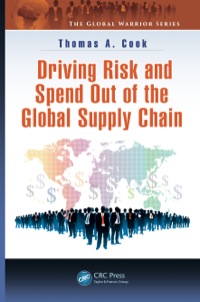 Imagen de portada: Driving Risk and Spend Out of the Global Supply Chain 1st edition 9781482226089