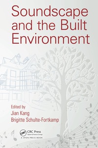 Cover image: Soundscape and the Built Environment 1st edition 9781482226317