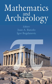 Imagen de portada: Mathematics and Archaeology 1st edition 9781482226812