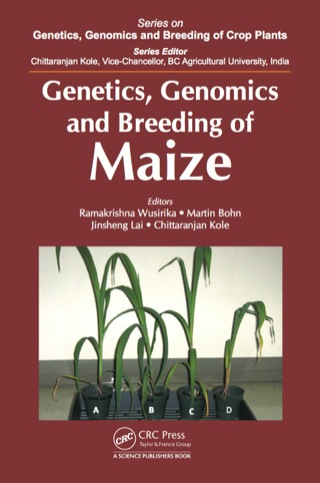 Cover image: Genetics, Genomics and Breeding of Maize 1st edition 9781482228120