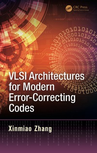Cover image: VLSI Architectures for Modern Error-Correcting Codes 1st edition 9781482229646