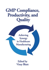 Imagen de portada: GMP Compliance, Productivity, and Quality 1st edition 9781574910773