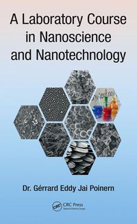 Omslagafbeelding: A Laboratory Course in Nanoscience and Nanotechnology 1st edition 9781482231038