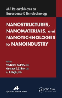 Cover image: Nanostructures, Nanomaterials, and Nanotechnologies to Nanoindustry 1st edition 9781774633137